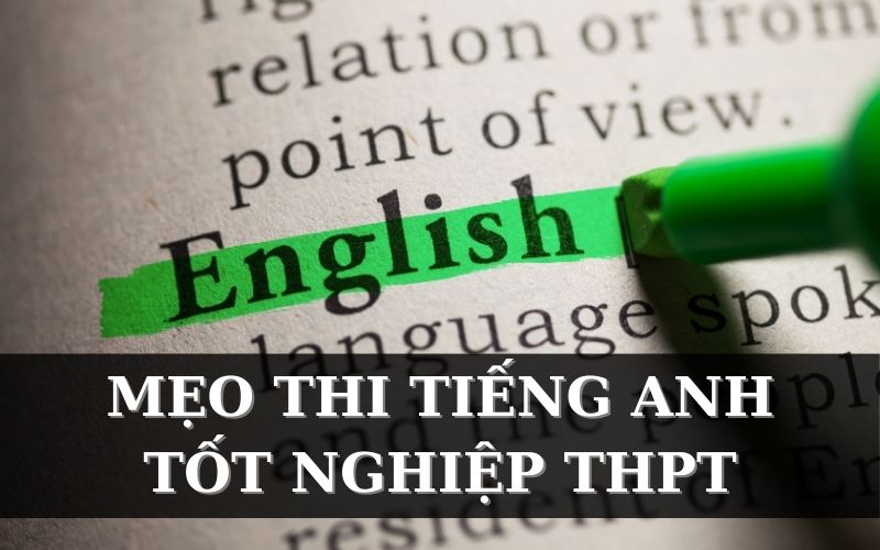 mẹo thi tiếng anh tốt nghiệp