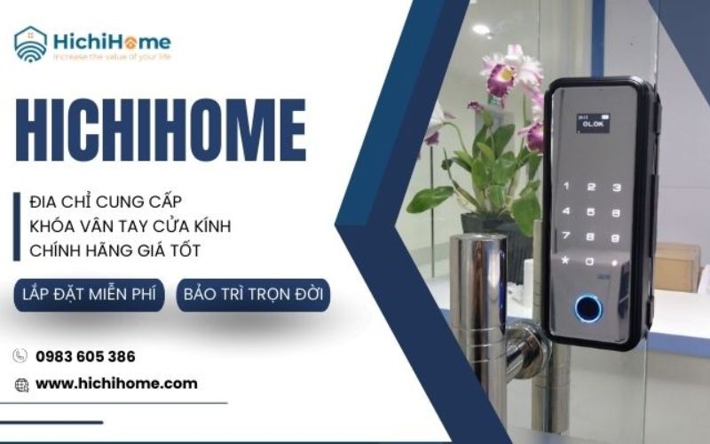 địa chỉ bán khóa vân tay cửa kính Hichihome