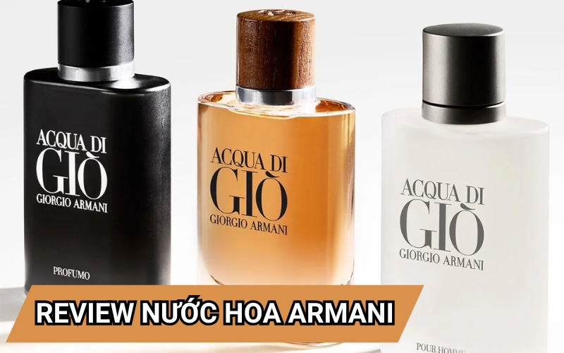 review nước hoa armani