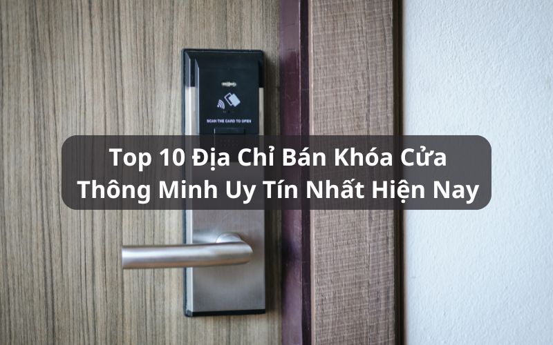 địa chỉ bán khóa cửa thông minh hà nội