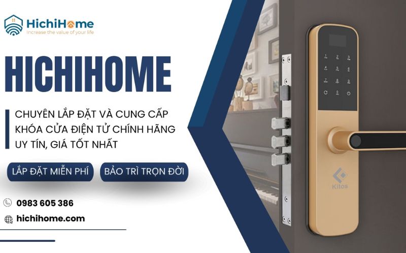 địa chỉ cung cấp khóa thông minh uy tín hichihome