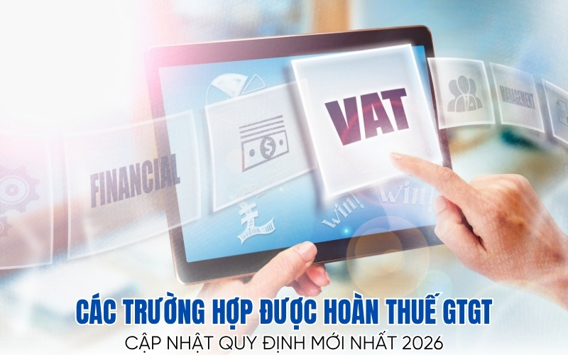 các trường hợp được hoàn thuế GTGT